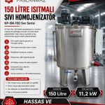 150 Litre Isıtmalı Sıvı Homojenizatör Nedir? KP-ISK-150 Sıvı Serisi ile Hassas ve Homojen Karışım