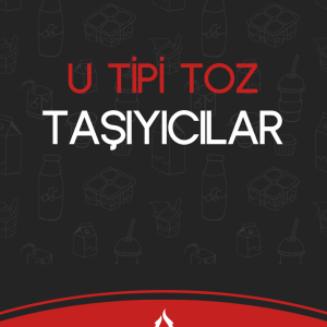 U Tipi Toz Taşıyıcılar